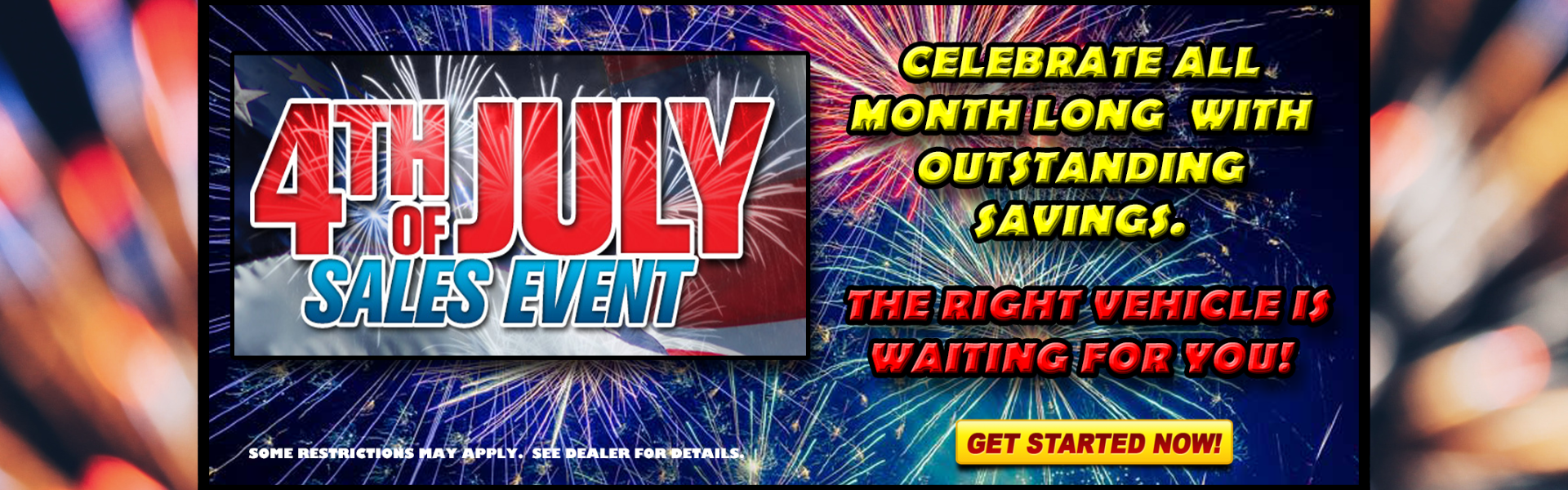 4th of July Sales Event All Month Long